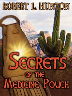cover image of Secrets of the Medicine Pouch